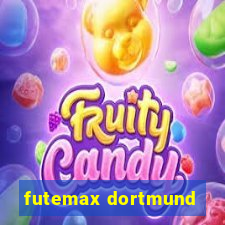 futemax dortmund